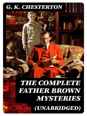 cover image of The Complete Father Brown Mysteries (Unabridged)